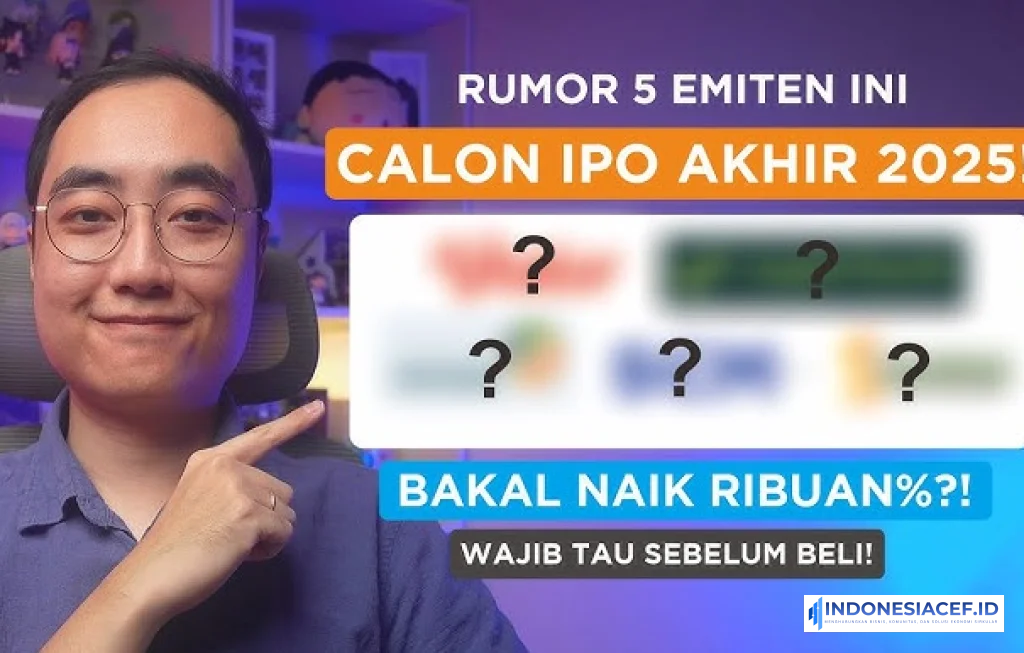 Calon Emiten IPO 2025